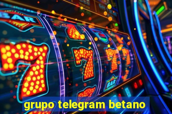 grupo telegram betano